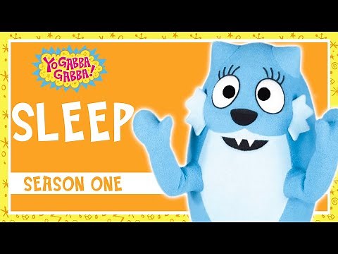 Sleep | Yo Gabba Gabba | Full Episode | Season One | ‪@YoGabbaGabbaFullEpisodes‬
