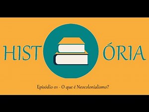 O QUE É "NEOCOLONIALISMO"?
