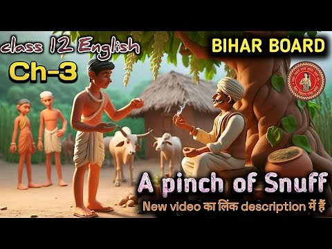 Animation || a pinch of snuff by manohar malgonkar || bihar board class 12 English chapter 3 ||