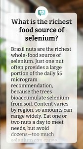 What is the richest food source of selenium?