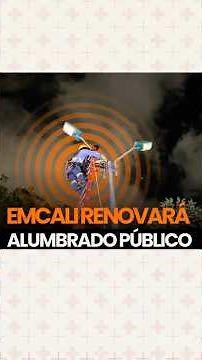 Emcali to modernize public lighting