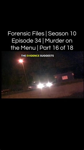 Forensic Files | Season 10 Episode 34 | Murder on the Menu | Part 16 of 18 #forensics #forensicinvestigation #peterthomas #Crimelnvestigation #TrueCrime