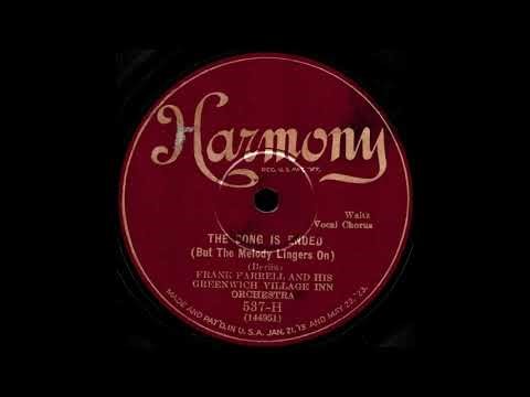 Frank Farrell & his Greenwich Village Inn orchestra - The Song is Ended (But the Melody Lingers On)