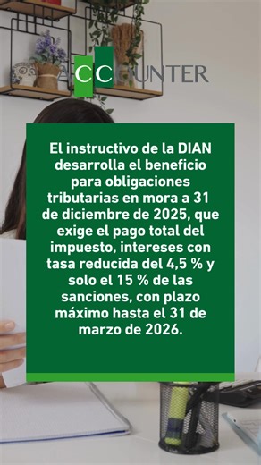 La DIAN habilitó una herramienta en Excel que permite aplicar los beneficios temporales del Decreto 1474 de 2025: reducción de intereses al 4,5 % y sanciones al 15 % para obligaciones en mora, así como alivios especiales por omisiones y correcciones. Una oportunidad clave para normalizar obligaciones tributarias dentro de los plazos establecidos. | Accounter.co