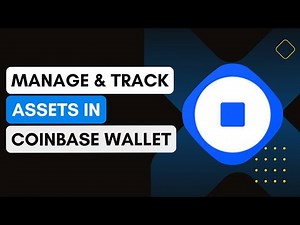 How To Manage And Track Your Assets In Coinbase Wallet !