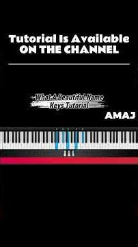 Piano Tutorial - What A Beautiful Name