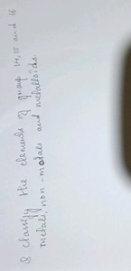 Q Classify the elements of group 14,15 and 16 metals, non-motal... | Filo