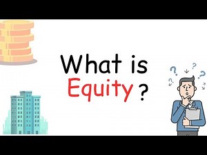 Equity Explained. What is Equity in Stock Market?