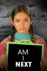 Watch And Download Movie Video Am I Next 272023 For Free!