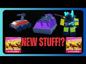 Noob army tycoon got a FAT update