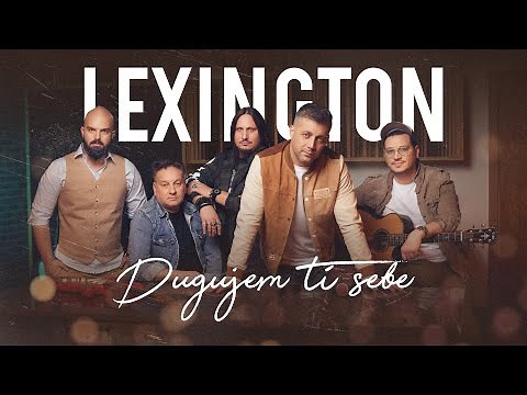 Lexington - Dugujem ti sebe | Official Video
