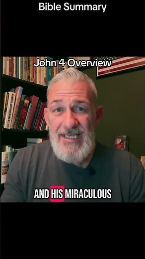 John 4 Overview #biblestudy #biblesummary #dailydevotion #devotional #john4