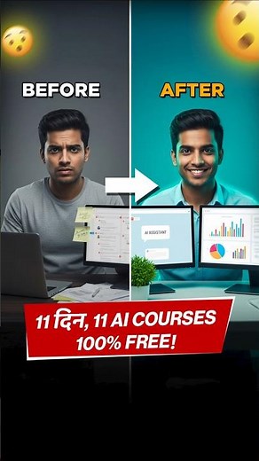 11 Free AI courses that can change your life in 11 days! 🚀