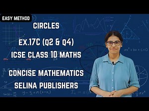ICSE Class 10 Maths | Ex.17C (Q2 & Q4) Easy Method | Circles | Concise Selina Solutions | R K Bansal