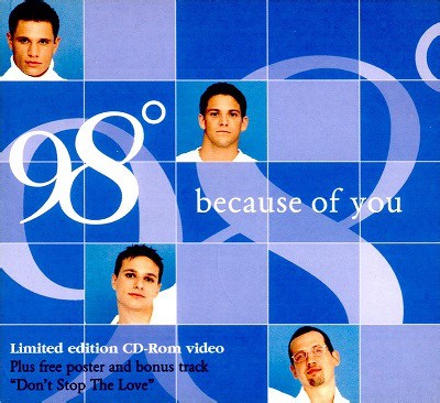 98° - Because Of You