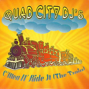 Quad City DJ's - C'Mon N' Ride It (The Train)