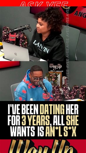 #AskYee: I’ve been dating my girl for 3 Years, but all she wants is me going to the back door. 🔙🚪😡 She said it’s that or NOTHING 👀🫠 | Angela Yee
