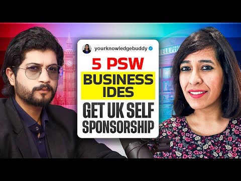 5 PSW Business ideas that will help you in getting Self Sponsorship visa in the UK