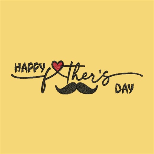 Happy Father's Day Embroidery Design, Script Lettering Mustache Embroidery Pattern, Dad Style Stitch, Machine Embroidery (digital Download) - Etsy