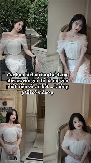 Vụ Ông Bố Đang ABCXYZ Con Gái: Bà Mẹ Phát Hiện và Cái Kết
