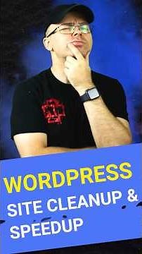 Clean Up Your WordPress Database and Remove Rubbish!