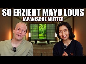 Wie Mayu Louis erzieht und japanische Mütter - Interview mit Japanerin