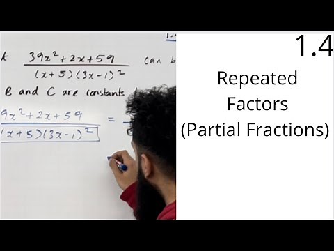 Edexcel A Level Maths: 1.4 Repeated Factors (Partial Fractions)