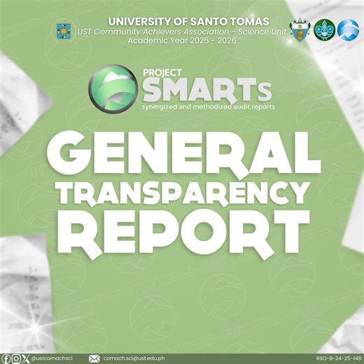 UST COMACH-Science | The UST Community Achievers Association - Science Unit proudly presents the General Transparency Report for the first semester of A.Y.... | Instagram