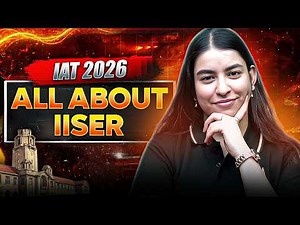 All You Need to Know About IISER | Explained by an IISER Alumnus (2026) 🚀