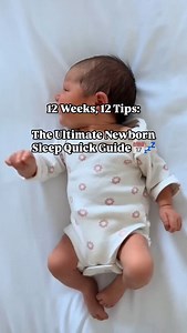 7.5K views · 180 reactions | 12 Weeks of Newborn Sleep Tips ...