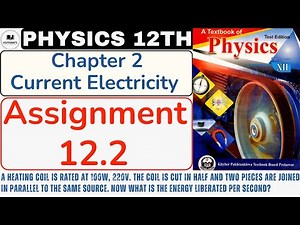 Assignment 12.2 | Class 12 Physics |Chapter 12 Current Electricity |2nd year physics Assignment 12.2