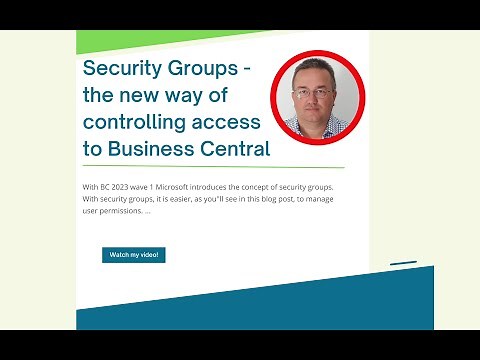 Security Groups - A New Way Of Controlling Access To Business Central