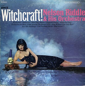 Nelson Riddle & His Orchestra - Witchcraft!