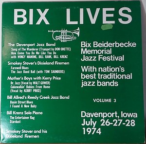 Various - Bix Lives - Bix Beiderbecke Memorial Jazz Festival Volume 3