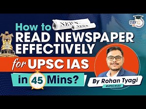 How to Read Newspapers for UPSC: UPSC CSE 2024 Starter Kit | The Hindu, Indian Express | StudyIQ