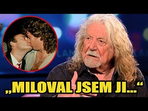 Robert Plant přiznává, že byla láskou jeho života