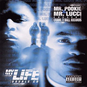 Mr. Pookie & Mr. Lucci - My Life