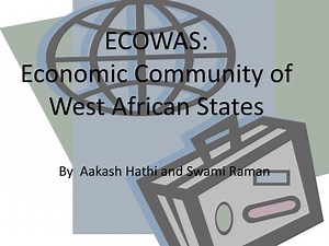 ECOWAS: Economic Community of West African States - SlideServe