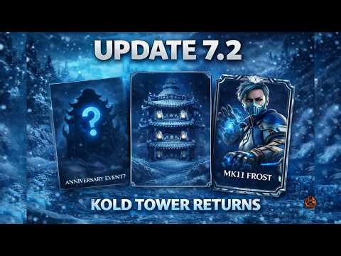 MK Mobile Update 7.2 Is Bigger Than You Think, Kold Tower, MK11 Frost, Anniversary Tower.