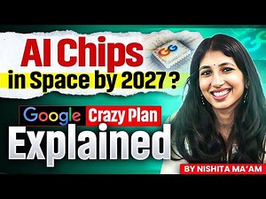 AI Chips in Space by 2027? ! Google’s Crazy Plan Explained!