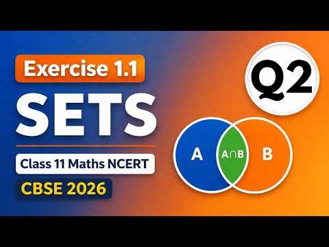 Q2 Exercise 1.1 | Sets | Class 11 Maths NCERT | CBSE 2026