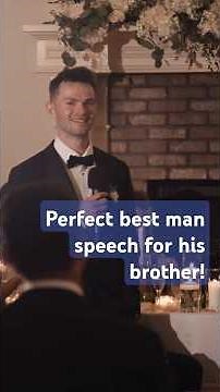 A perfect best man speech for his brother, the groom!