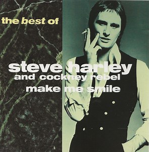 Steve Harley & Cockney Rebel - Make Me Smile - The Best Of Steve Harley And Cockney Rebel
