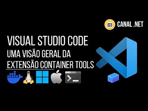Visual Studio Code: uma visão geral da extensão Container Tools