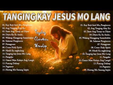 Salamat Panginoon | Worship Songs Collection Non-Stop 🎼 Best Tagalog Christian Songs 2026 🙏
