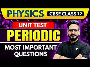 Class 12 Physics | Periodic Test: Most Important Questions | CBSE 2025-26 | By Sunil Sir