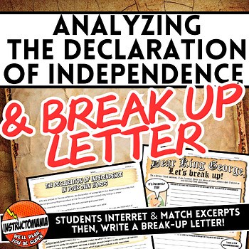 The Declaration of Independence Break Up Letter Worksheet Analysis & Activities