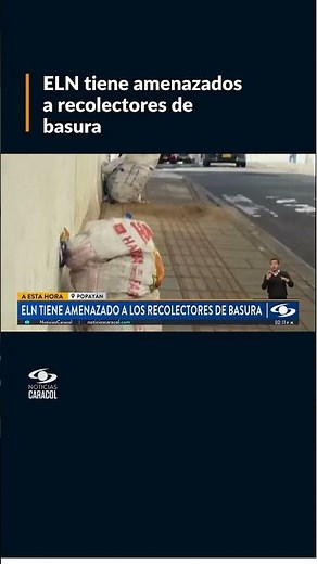ELN tendría amenazados a recolectores de basura en Popayán: crece la preocupación