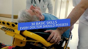 30 Basic Skills Every Doctor Should Possess | Faculty Of Medicine
