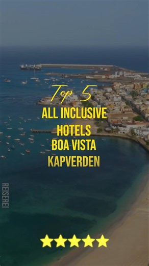 Top 5 Hotels Boa Vista Kapverden #boavista #kapverdenurlaub #boavistahotels